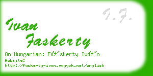 ivan faskerty business card